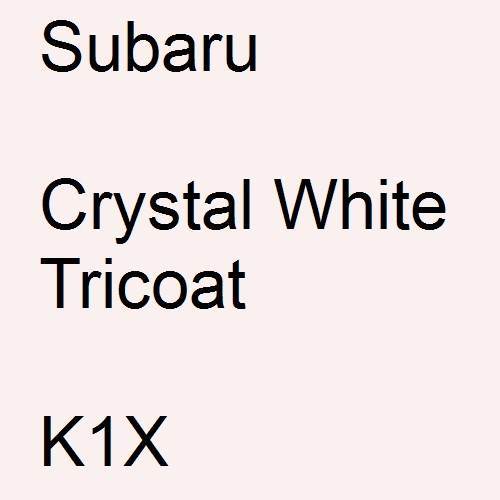 Subaru, Crystal White Tricoat, K1X.